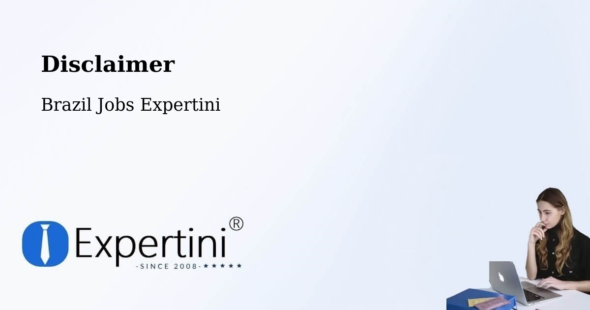 Disclaimer – Mazagão - Brazil Jobs Expertini