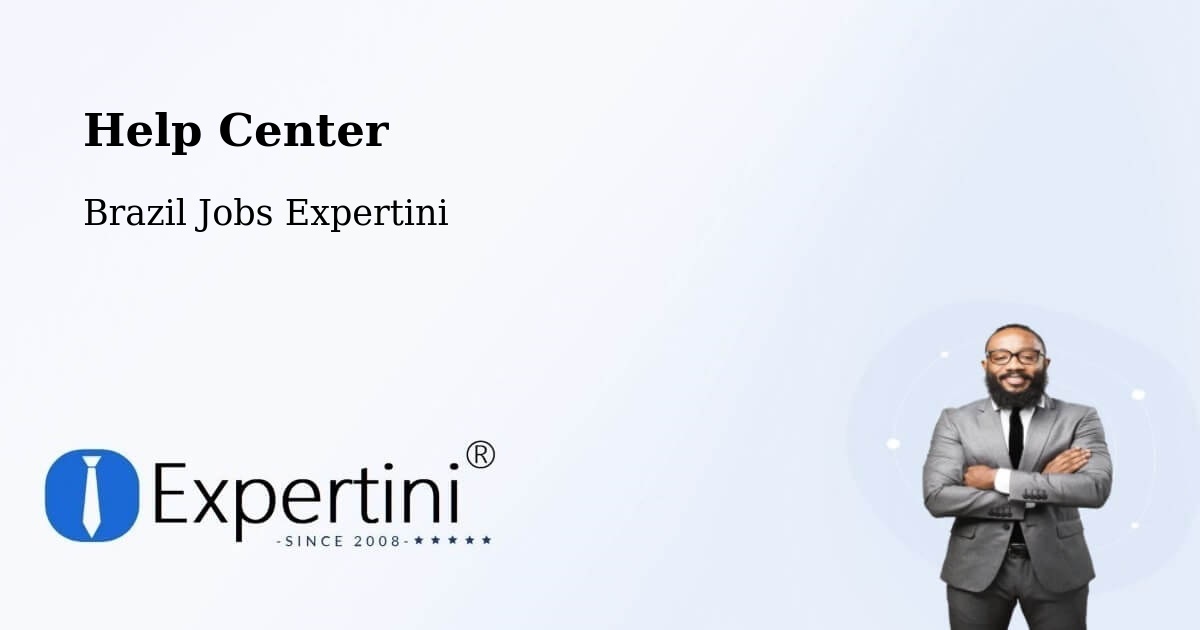 Help Center – Mazagão - Brazil Jobs Expertini