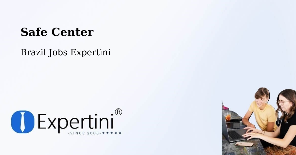 Safety Center – Mazagão - Brazil Jobs Expertini