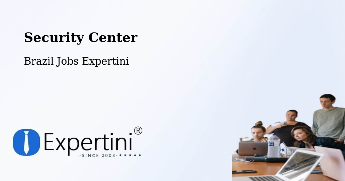 Security & Compliance – Mazagão - Brazil Jobs Expertini
