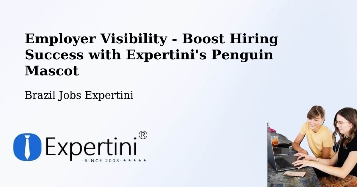 CV and Resume Visibility Optimization – Mazagão - Brazil Jobs Expertini